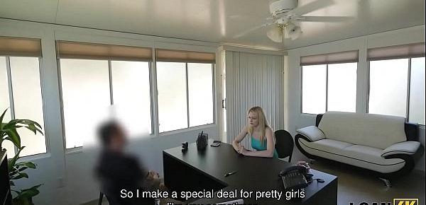  LOAN4K. Pretty blonde Allie Rae gladly gives her sissy to loan agent
